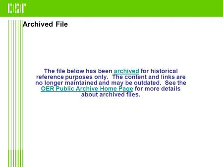 Archived File The file below has been archived for historical reference purposes only. The content and links are no longer maintained and may be outdated.