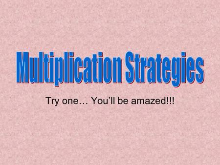 Try one… You’ll be amazed!!!. How do you find the answers? Do you memorize the multiplication tables? Do you have trouble memorizing the multiplication.