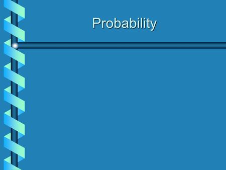 Probability. Problem 1: a-c 1. Assume that you have three six-sided dice. One is yellow (Y), one is red (R) and one is white (W). a.What is the probability.