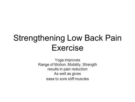 Strengthening Low Back Pain Exercise