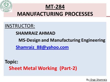 MT-284 MANUFACTURING PROCESSES