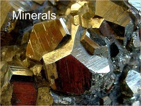 Minerals.