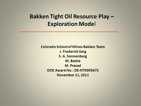 Colorado School of Mines Bakken Team