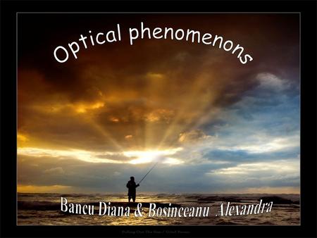  When the sunlight reaches the atmosphere, it’s dispersed and sometimes it’s separated in the component colors of water drops, ice crystals and dust.