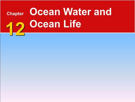 Ocean Water and Ocean Life