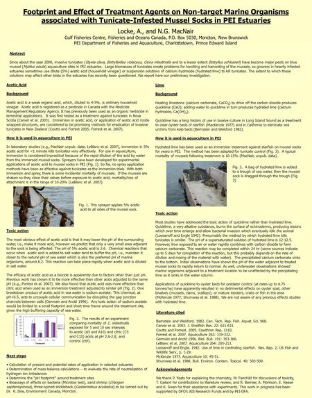 Footprint and Effect of Treatment Agents on Non-target Marine Organisms associated with Tunicate-Infested Mussel Socks in PEI Estuaries Abstract Since.