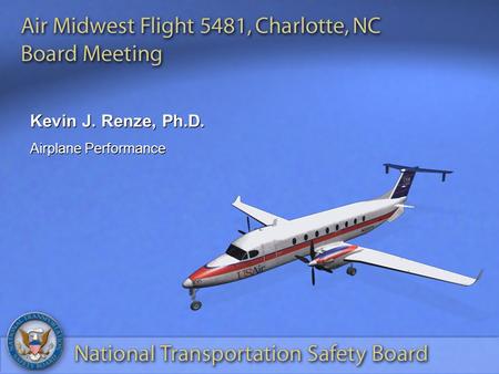 Kevin J. Renze, Ph.D. Airplane Performance. Elevator Control Authority Investigation FDR data from 84 previous flights operated with the accident airplane.