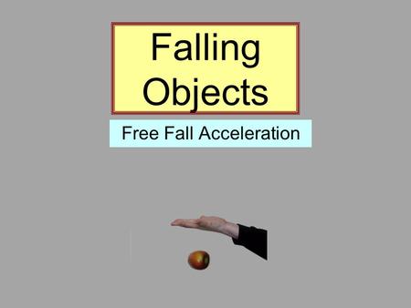 Free Fall Acceleration