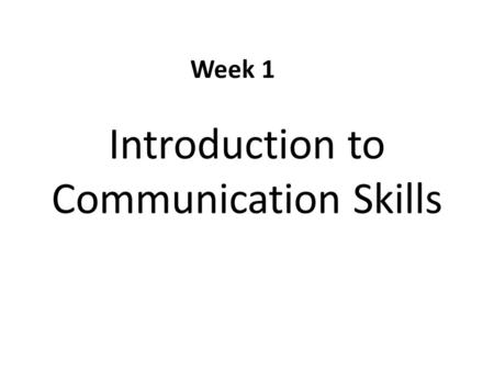 Introduction to Communication Skills