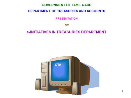 e-INITIATIVES IN TREASURIES DEPARTMENT