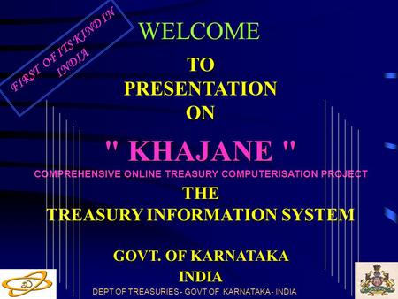  KHAJANE  WELCOME TO PRESENTATION ON THE TREASURY INFORMATION SYSTEM