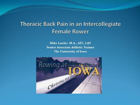 Thoracic Back Pain in an Intercollegiate Female Rower