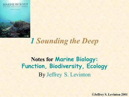 Notes for Marine Biology: Function, Biodiversity, Ecology