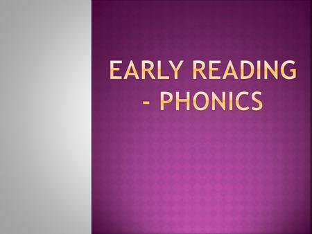 Being able to read is the most important skill children will learn during their early schooling and has far- reaching implications for lifelong confidence.