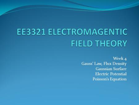 EE3321 ELECTROMAGENTIC FIELD THEORY