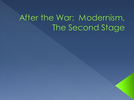  The end of World War II marked a turning point in the development of new music.  As societies struggled to recover from the human loss and destruction,