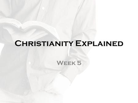 Christianity Explained