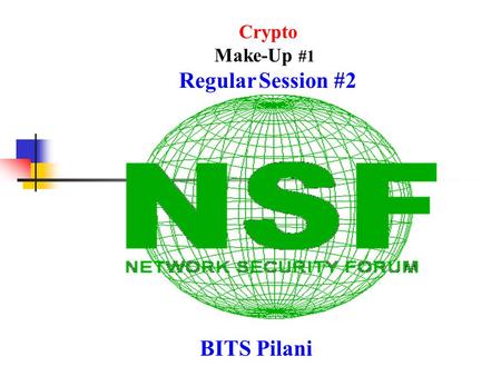 BITS Pilani Crypto Make-Up #1 Regular Session #2.