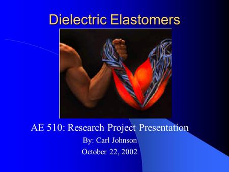 Dielectric Elastomers