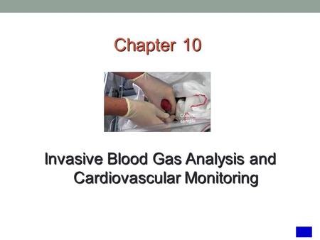 Invasive Blood Gas Analysis and Cardiovascular Monitoring