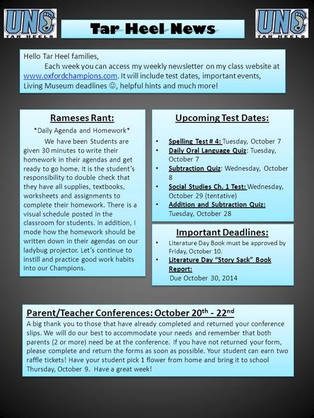 Upcoming Test Dates: Spelling Test # 4: Tuesday, October 7 Daily Oral Language Quiz: Tuesday, October 7 Subtraction Quiz: Wednesday, October 8 Social Studies.