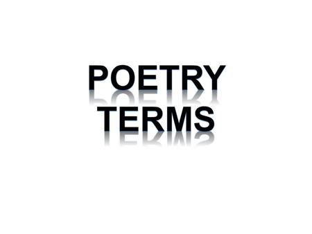 Poetry Terms.