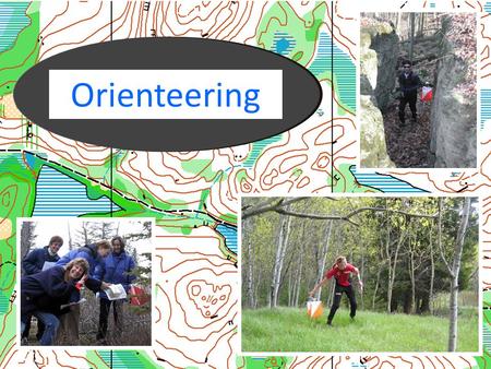 Orienteering.