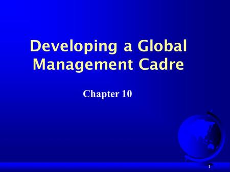 Developing a Global Management Cadre