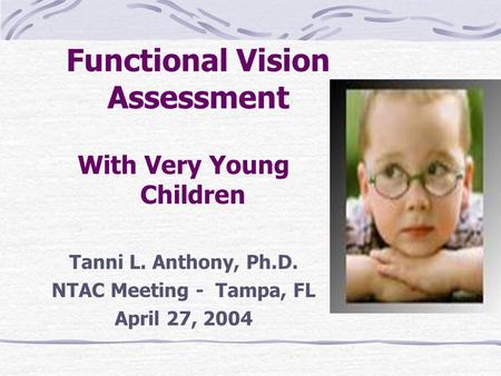 Functional Vision Assessment