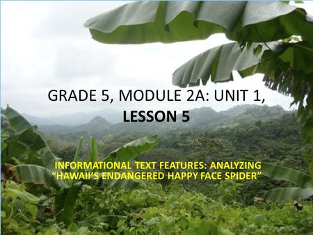 GRADE 5, MODULE 2A: UNIT 1, LESSON 5