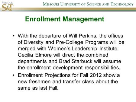 With the departure of Will Perkins, the offices of Diversity and Pre-College Programs will be merged with Women’s Leadership Institute. Cecilia Elmore.