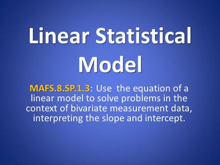 Linear Statistical Model