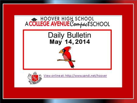 View online at:  Daily Bulletin May 14, 2014.