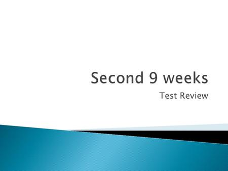 Test Review.  Reading and Writing Skills Reading and Writing Skills  Grammar and Usage Grammar and Usage  Literature Literature  Vocabulary Vocabulary.