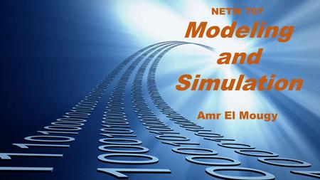 Modeling and Simulation