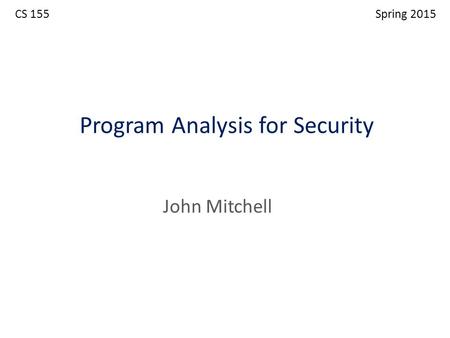 Program Analysis for Security