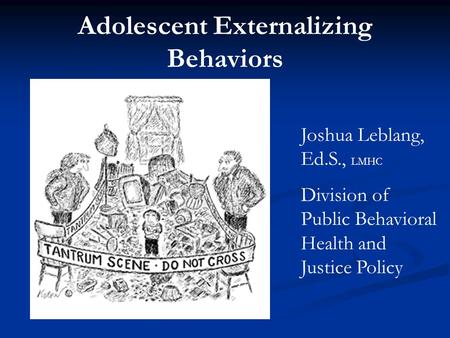 Adolescent Externalizing Behaviors