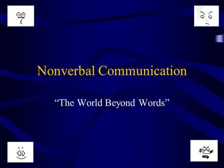 Nonverbal Communication