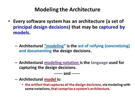 Modeling the Architecture