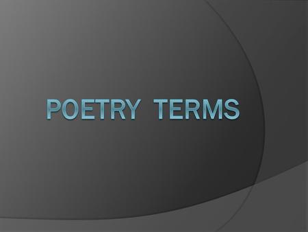 Poetry Terms.