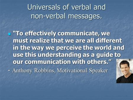 Universals of verbal and non-verbal messages.