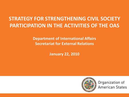 Department of International Affairs Secretariat for External Relations