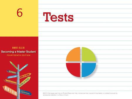 ©2013 Cengage Learning. All Rights Reserved. May not be scanned, copied or duplicated, or posted to a publicly accessible website, in whole or in part.