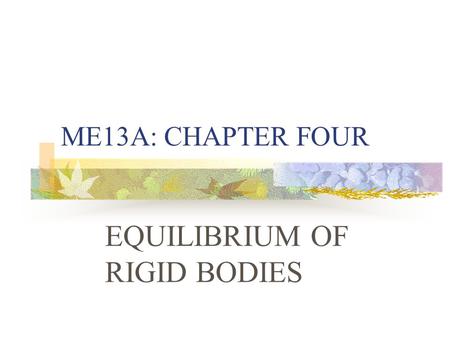 EQUILIBRIUM OF RIGID BODIES