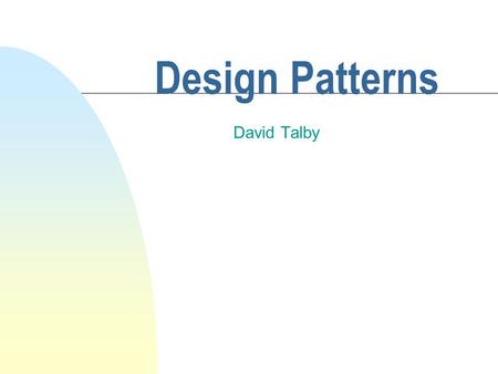 Design Patterns David Talby. This Lecture n More for a Document Editor u Synchronizing Multiple Windows F Observer u Simplifying complex interactions.