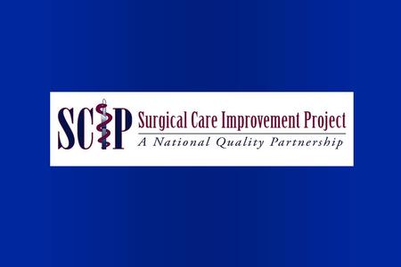 2 Surgical Care Improvement Project Dr. Philmore J. Joseph Memorial Hermann NE Humble, Texas.