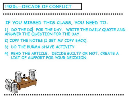 IF YOU MISSED THIS CLASS, YOU NEED TO: 1) DO THE DQ FOR THE DAY. WRITE THE DAILY QUOTE AND ANSWER THE QUESTION FOR THE DAY. 2) COPY THE NOTES (I GET MY.