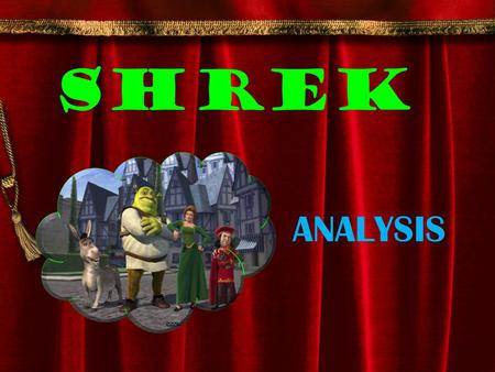 SHREK ANALYSIS.