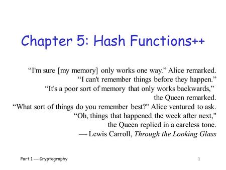 Chapter 5: Hash Functions++