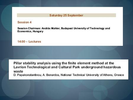 A. Benardos Mining Engineer, Lecturer, NTUA D. Papakonstantinou Mineral Resources Engineer, MSc Pillar stability analysis using the finite element.